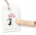 Stempel Bleib wie Du bist