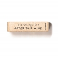 Stempel Everythings fine after this Wine