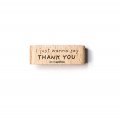 Stempel Just Wanna say thank you